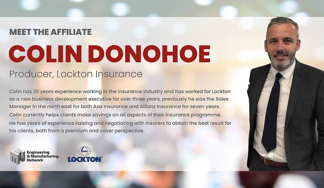 AFFILIATE NEWS: Meet Colin Donohoe, Producer from Lockton Insurance and Affiliate Board Member.
