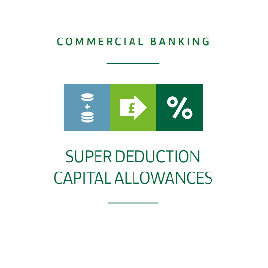 Lloyds Bank Super Deduction Factsheet