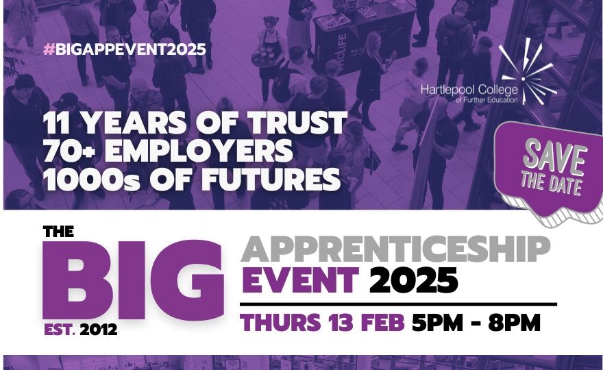 HARTLEPOOL COLLEGE: The 2025 Big Apprenticeship Event – Official Invite / Save the Date